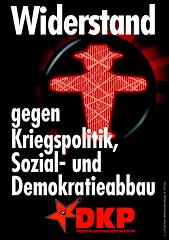 Plakat: Rotes DDR-Ampelmännchen. »Widerstand gegen Kriegspolitik, Sozial- und Demokratieabbau. DKP«.