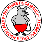 Logo: Selbstbewusste Maus mit roter Hose »Sei keine Duckmaus! Aktiv gegen Berufsverbote!«.
