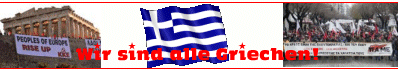 Bilderleiste: Akropolis, griechische Fahne, Demobild. »Wir sind alle Griechen!«.